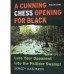 S.Kasparow " A cunning chess opening for black " ( K-3586/cc )